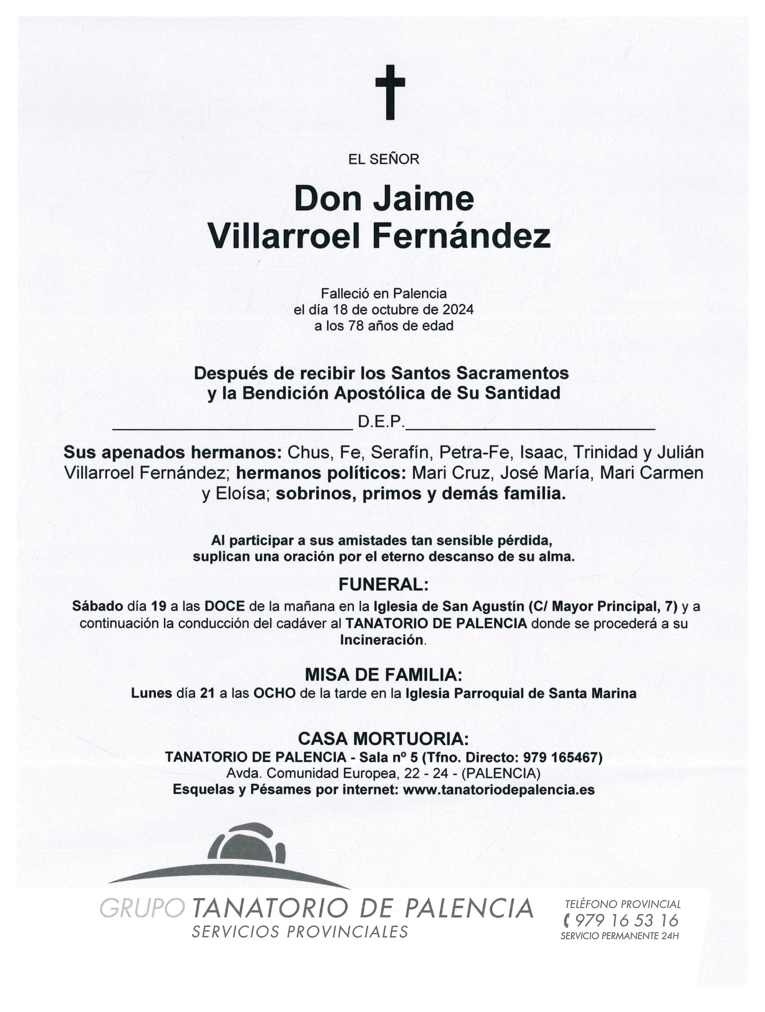 EL SEÑOR DON JAIME VILLARROEL FERNÁNDEZ